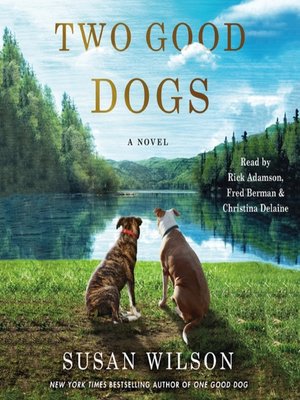 cover image of Two Good Dogs